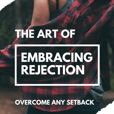 Rejection PLR – Embracing Rejection and Remaining Confident